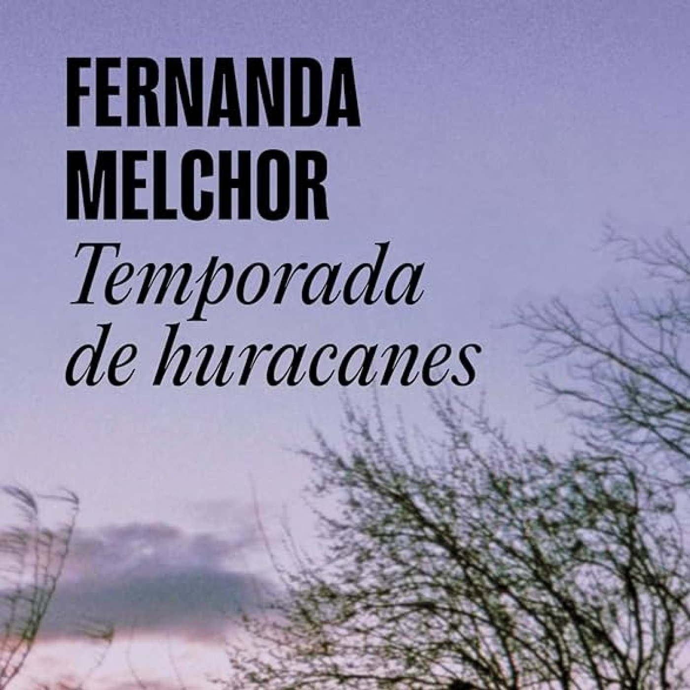 Rancho Drácula: 'Temporada de huracanes' de Fernanda Melchor