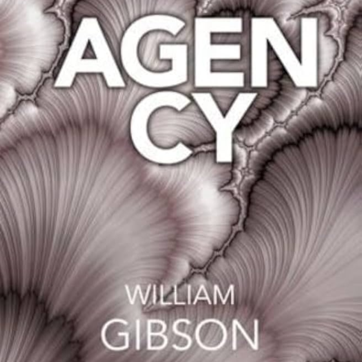 "Agency" de William Gibson